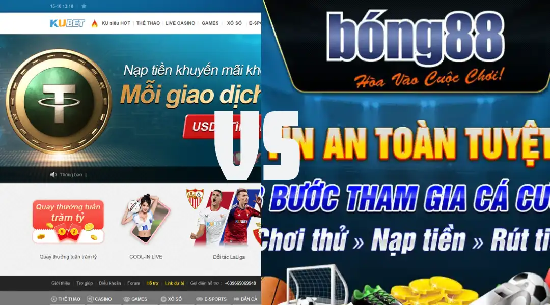 So sánh Kubet và Bong88